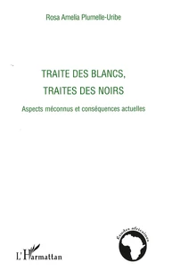Traité des blancs, traités des noirs