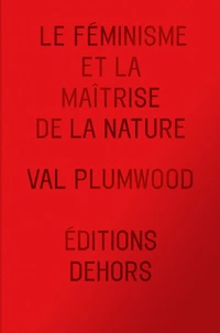 Le féminisme et la maîtrise de la nature