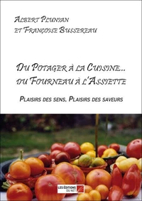 Du potager à la cuisine...du fourneau à lassiette