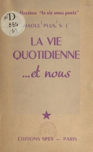 La vie quotidienne... et nous