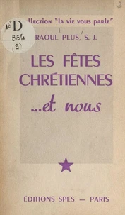 Les fêtes chrétiennes... et nous