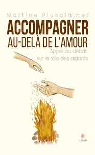 Accompagner au-delà de l'amour