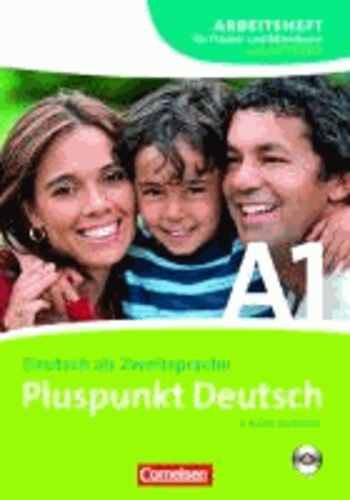 Pluspunkt Deutsch. Neue Ausgabe. Gesamtband 1 (Einheit 1-14). Arbeitsheft für Frauen- und Elternkurse. Kursbuch mit CD.