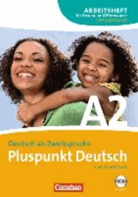 Pluspunkt Deutsch. Gesamtband 2 (Einheit 1-14). Arbeitsheft für Frauen- und Elternkurse mit CD - Europäischer Referenzrahmen: A2.