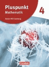 Pluspunkt Mathematik 04. Schülerbuch Baden-Württemberg.