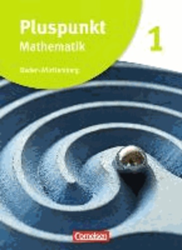 Pluspunkt Mathematik 1. Neubearbeitung. Schülerbuch Baden-Württemberg.