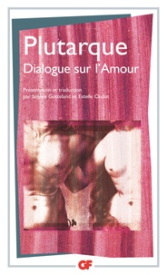  Plutarque - Dialogue sur l'amour.