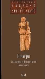  Plutarque - Du stoïcisme et de l'épicurisme.