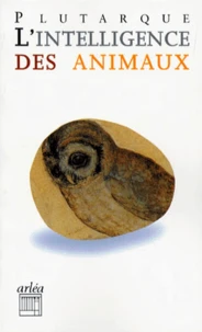 L'intelligence des animaux. suivi de Gryllos