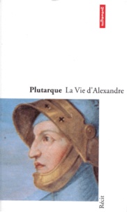 La vie dAlexandre. Sur la fortune ou la vertu dAlexandre.pdf