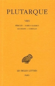  Plutarque - Vies - Tome 3, Périclès-Fabius Maximus-Alcibiade-Coriolan.