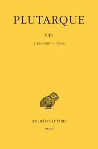  Plutarque - Vies - Tome 9, Alexandre-César.