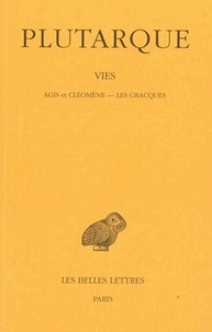  Plutarque - Vies - Tome 11, Agis et Cléomène-Les Gracques.