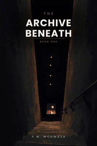 The Archive Beneath