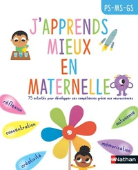 J'apprends mieux en maternelle PS, MS, GS
