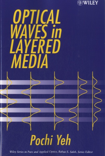 Pochi Yeh - Optical Waves in Layered Media.