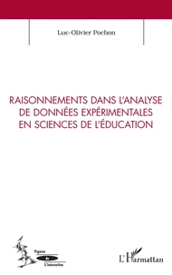 Raisonnements dans l'analyse de données expérimentales en sciences de l'éducation