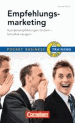 Pocket Business - Training Empfehlungsmarketing - Kundenempfehlungen fördern - Umsätze steigern.