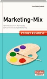 Pocket Business. Marketing-Mix - Vom klassischen Marketing zum Dienstleistungsmarketing.