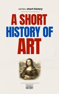A Short History of Art