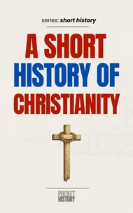 A Short History of Christianity