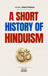 A Short History of Hinduism