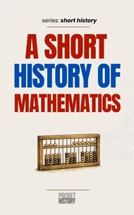A Short History of Mathematics