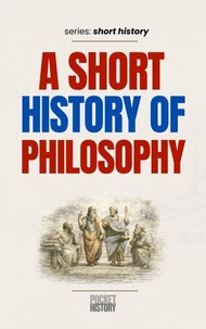 A Short History of Philosophy