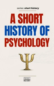 A Short History of Psychology
