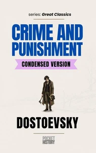 Crime and Punishment: Condensed Version