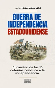 Guerra de Independencia Estadounidense