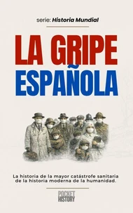La Gripe Española