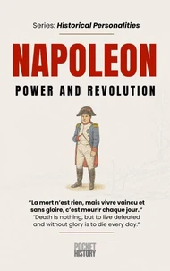 Napoleon: Power and Revolution