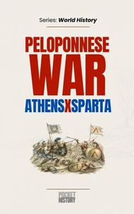 Peloponnese War: Athens x Sparta
