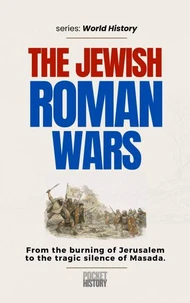 The Jewish Roman Wars
