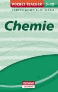 Pocket Teacher Chemie 5.-10. Klasse - Kompaktwissen 5.-10. Klasse.