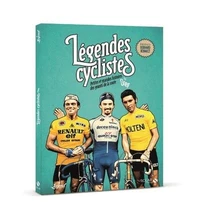 Les légendes du cyclisme