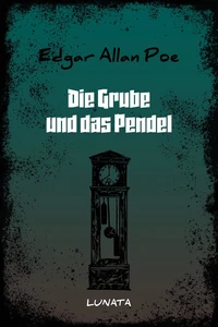 Die Grube und das Pendel