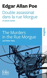 Double assassinat dans la rue Morgue ; La Lettre volée ; Manuscrit trouvé dans une bouteille
