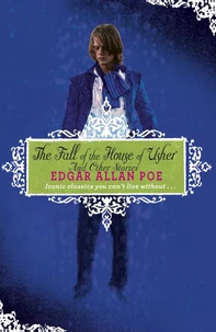 Fall of the House of Usher and Other Stories