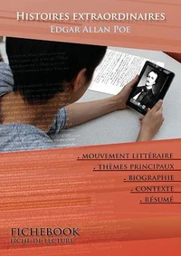 Fiche de lecture Histoires extraordinaires - Résumé détaillé et analyse littéraire de référence