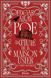 La chute de la maison Usher et autres nouvelles