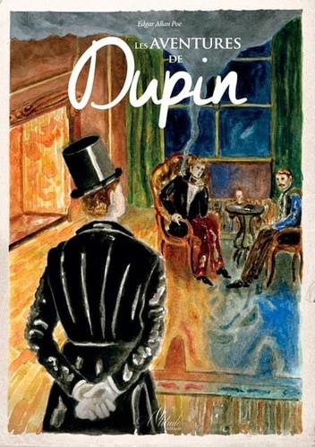 Poe edgar Allan - Les aventures de Dupin.
