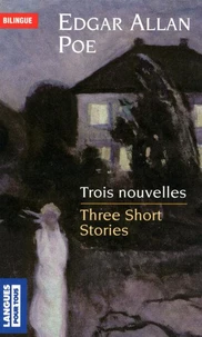 Trois nouvelles / Three short stories