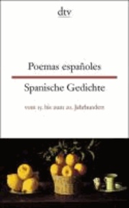 Poemas espanoles / Spanische Gedichte vom 15. bis zum 20. Jahrhundert.