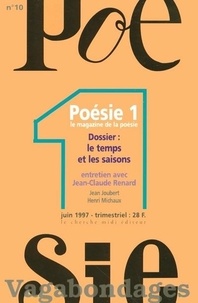Jean Orizet - Poesie 1 / Vagabondages N° 10 : Le Temps Et Les Saisons.