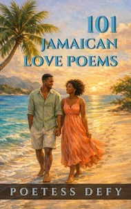 101 Jamaican Love Poems