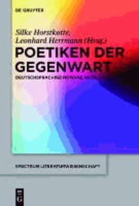 Poetiken der Gegenwart - Deutschsprachige Romane nach 2000.