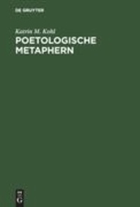 Poetologische Metaphern - Formen und Funktionen in der deutschen Literatur.