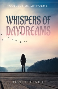  Poets Choice - Whispers of Daydreams.